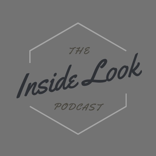 The Inside Look Podcast