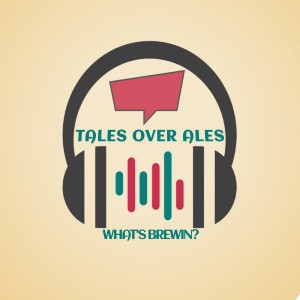 Tales Over Ales: What's Brewin?