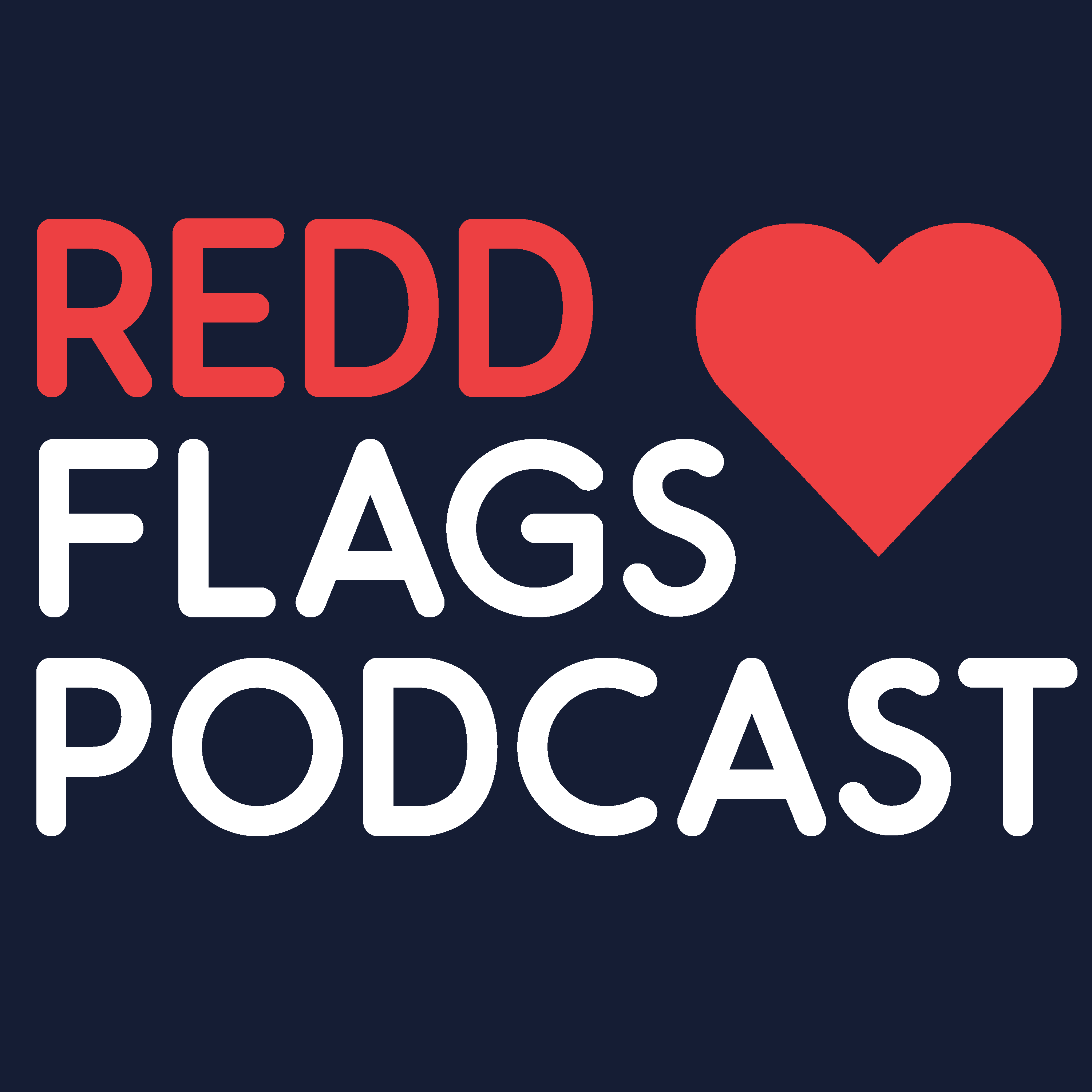 Redd Flags Podcast