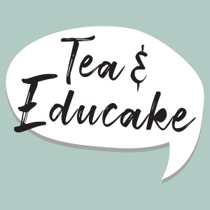 Tea & Educake Podcast