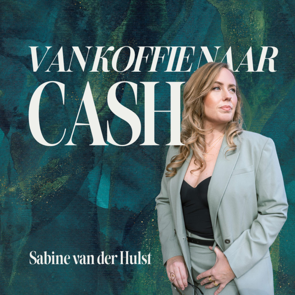 Van koffie naar cash - Netwerken met Sabine van der hulst