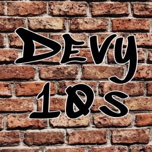 Devy 10s Episode 2 - Stock Up/Stock Down