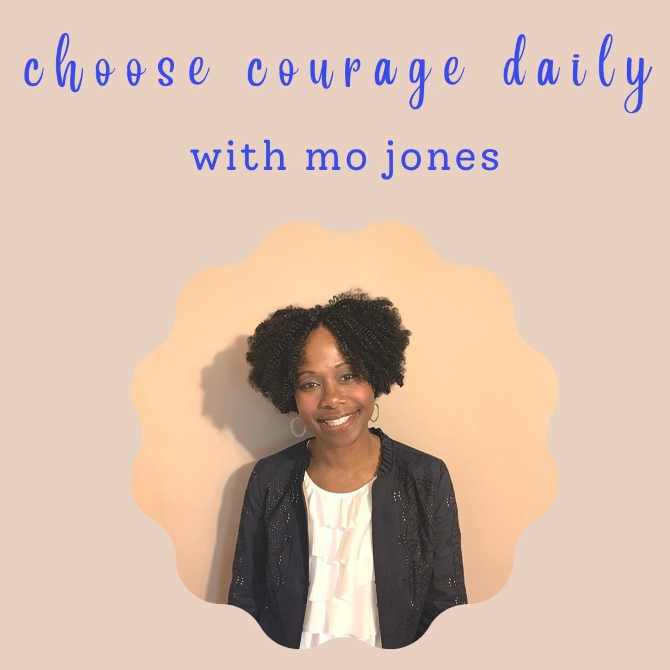 choose courage daily
