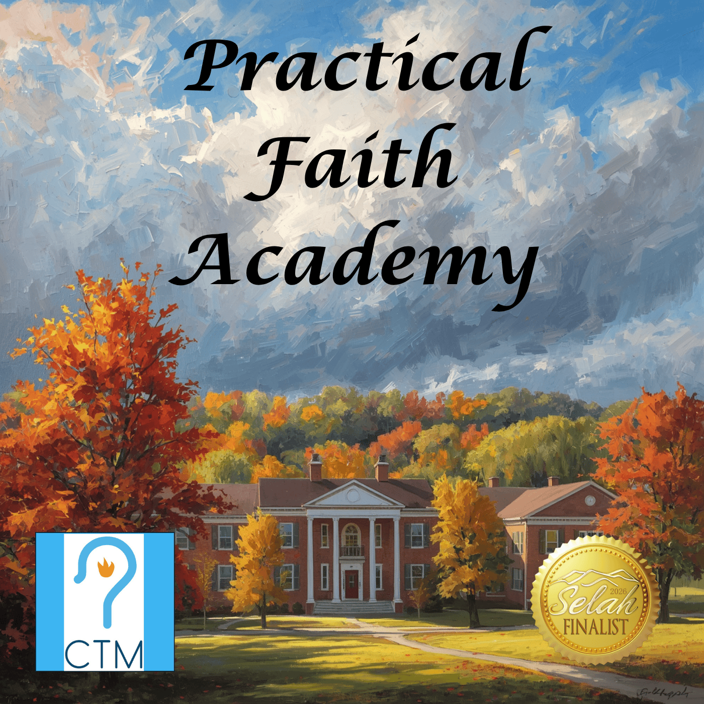 Practical Faith Academy Podcast