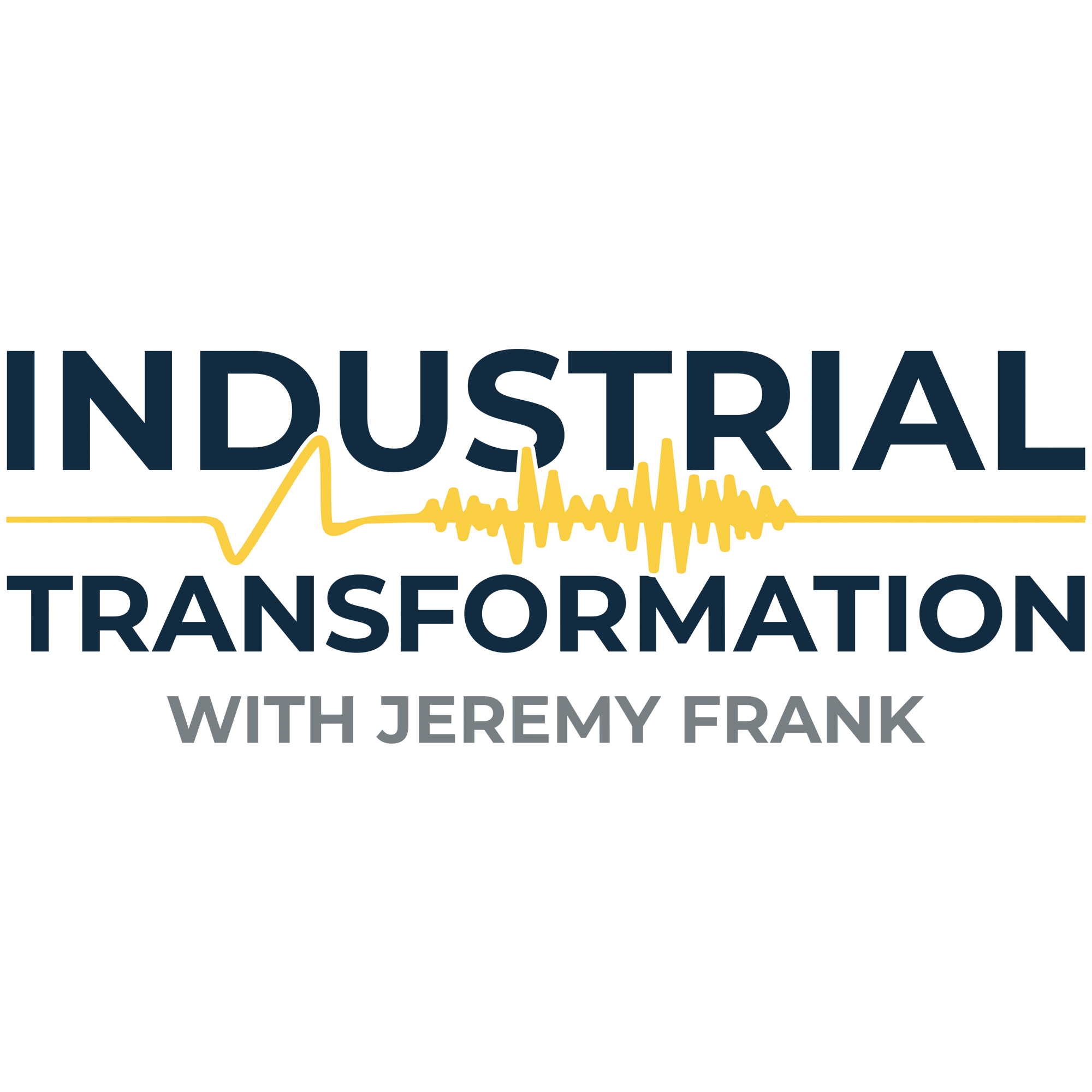 Industrial Transformation with Jeremy Frank