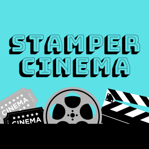 Welcome to Stamper Cinema