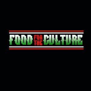 Food For The Culture Podcast
