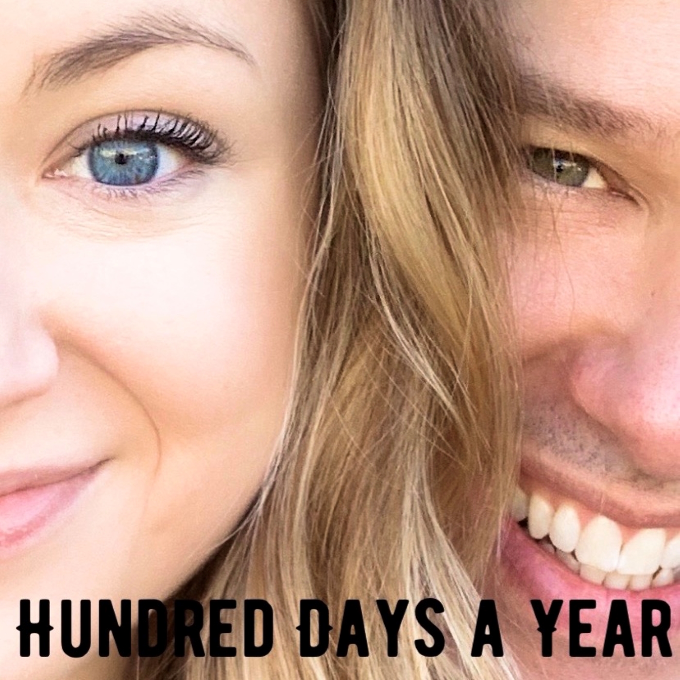 Hundred Days a Year Podcast