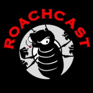 The RoachCast Conspiracy Show