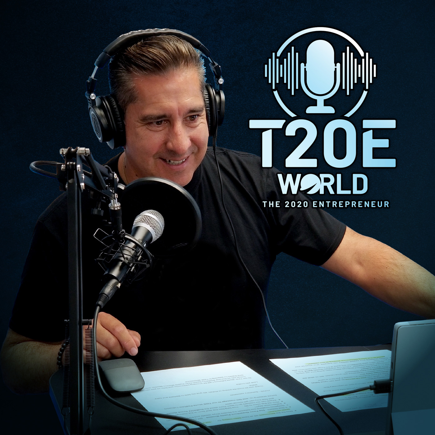 T20E World - The 2020 Entrepreneur World Podcast