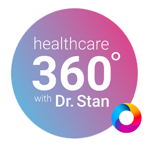 360° of Healthcare with Dr. Stan