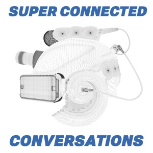 Super Connected Conversations