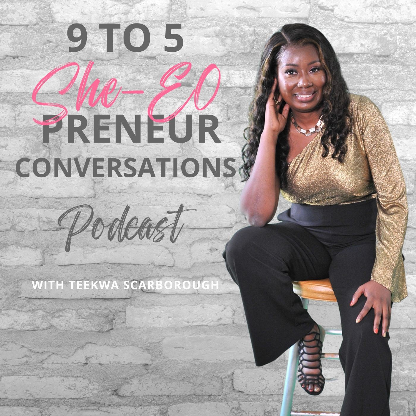 9 to 5 She-EOpreneur Conversations