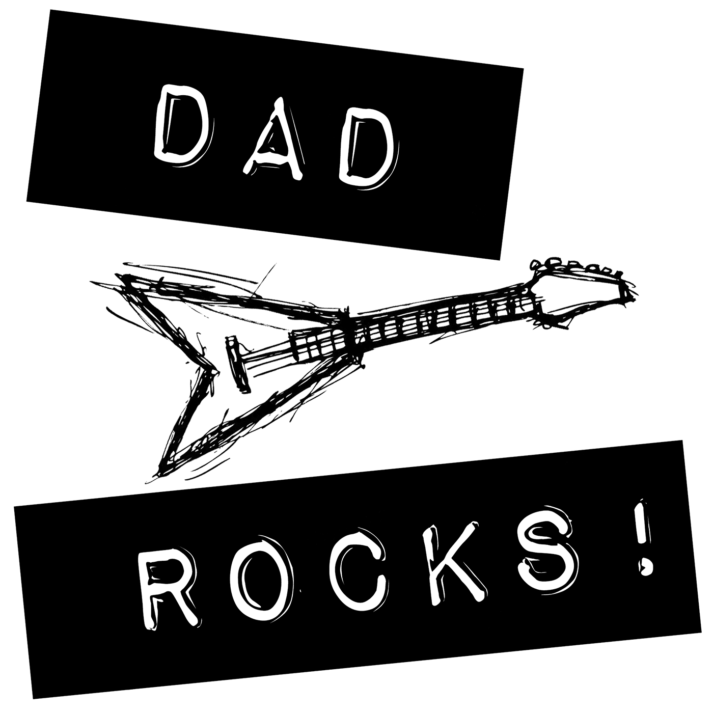 Dad Rocks!