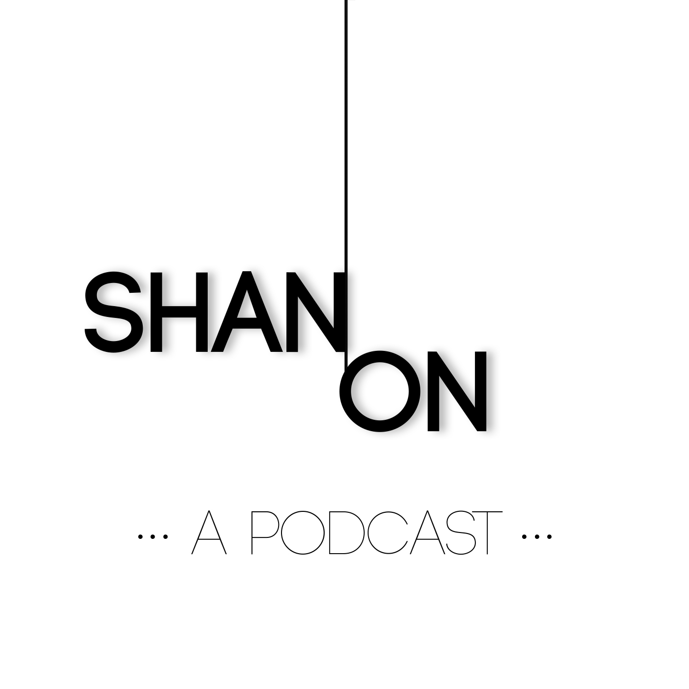 Shan On Podcast