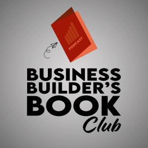 How to Monetize Skills You ALREADY Have | Business Builder's Book Club Ep4 - Expert Secrets