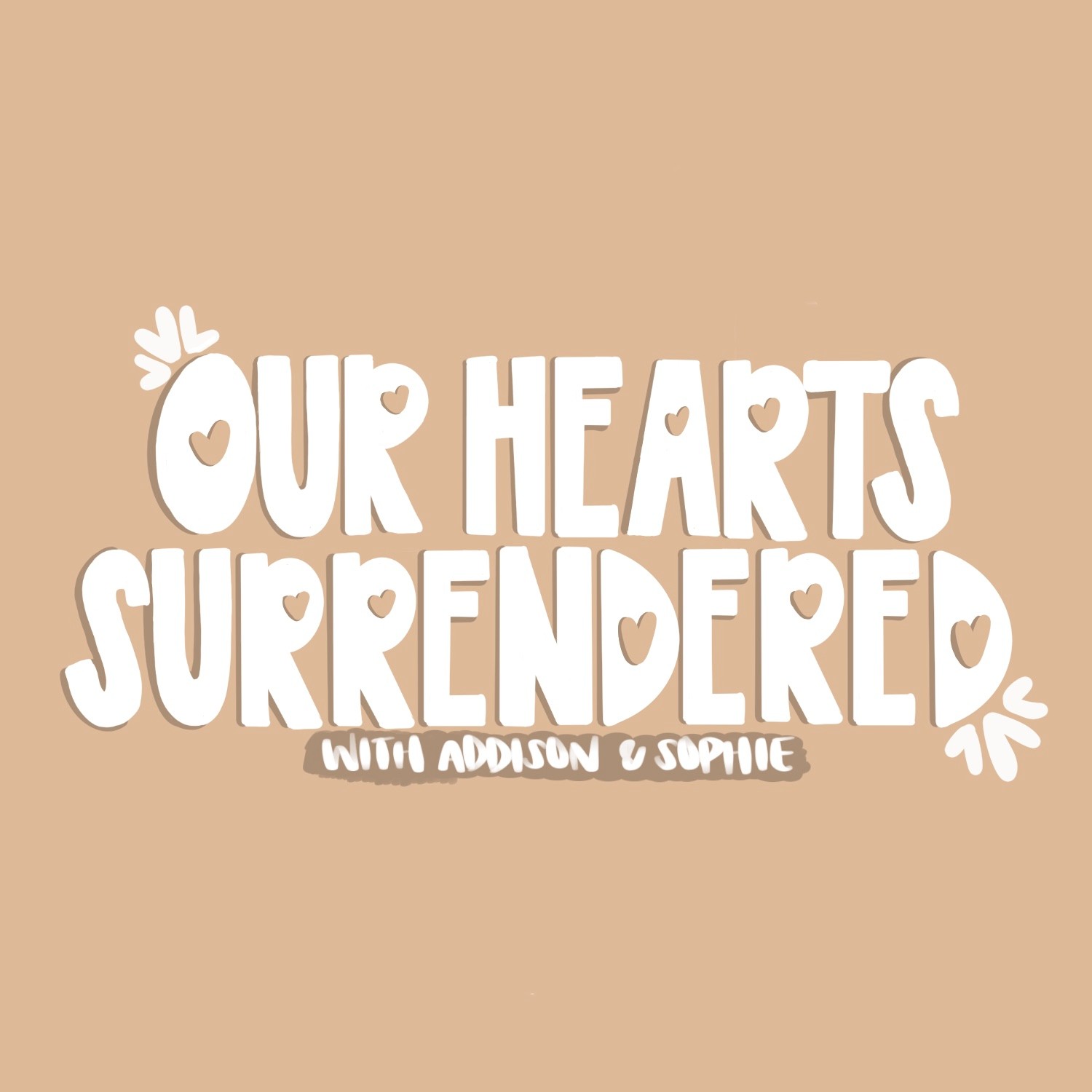 Our Hearts Surrendered