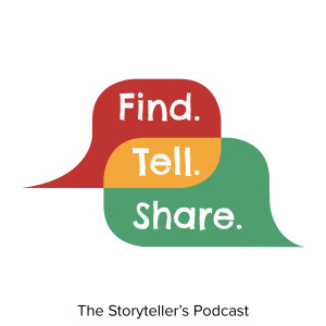 Find Tell Share: The Storytellers' Podcast