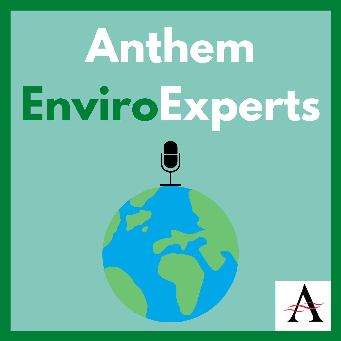 Anthem EnviroExperts Podcast