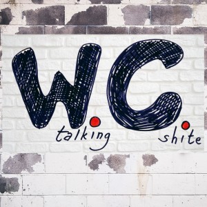 W.C Talking Shite Podcast