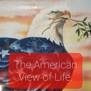 The American View of Life