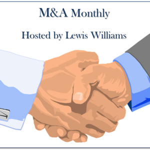 M&A Monthly Podcast - July 2020 Edition - Part 2