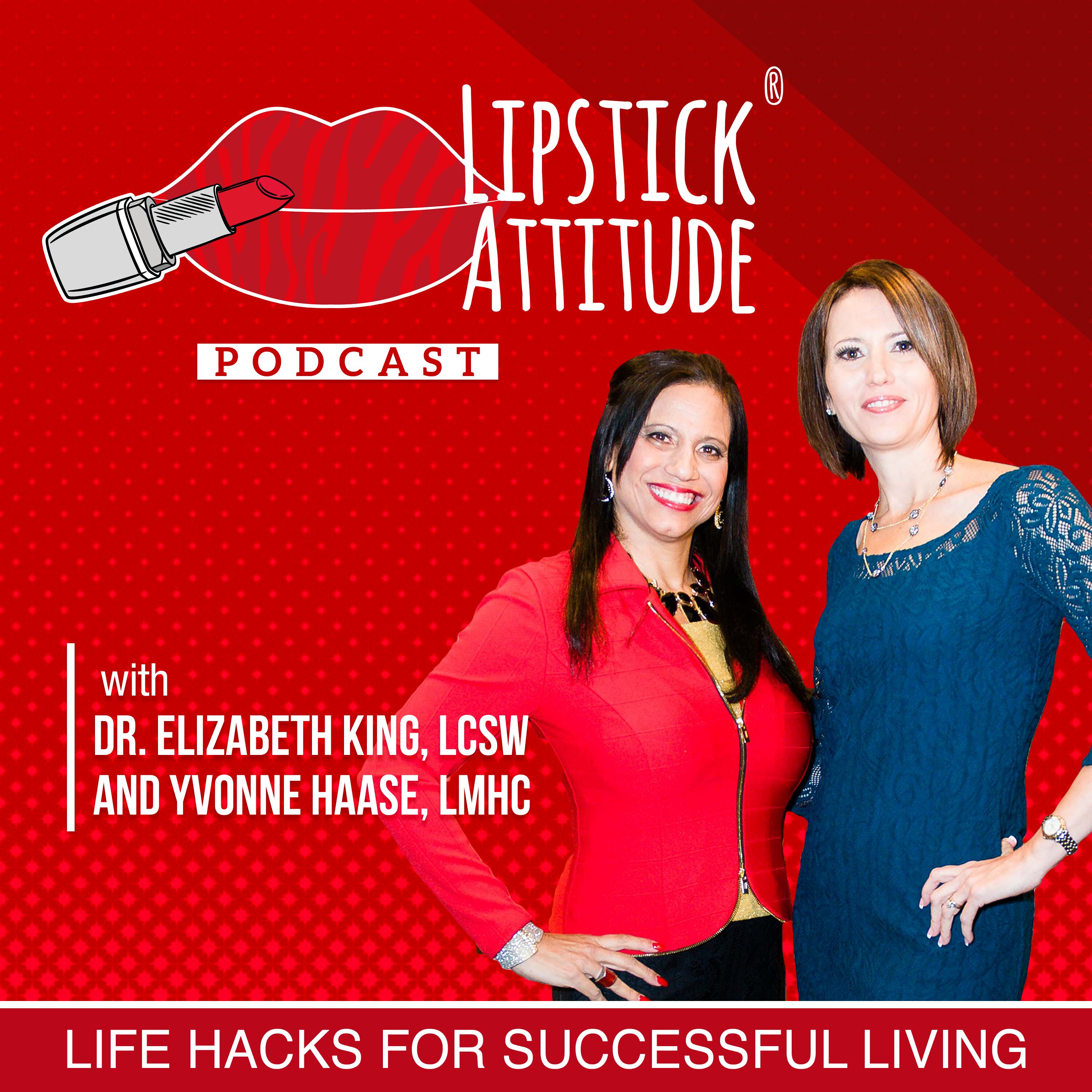 The Lipstick Attitude Podcast