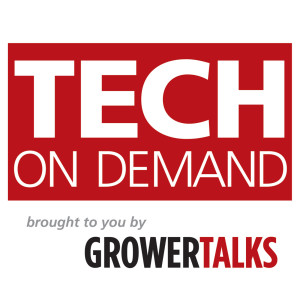 TECH ON DEMAND brought to you by GrowerTalks