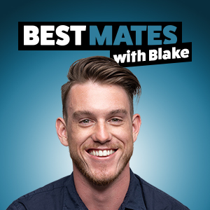 Best Mates with Blake