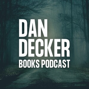 The Dan Decker Books Podcast is back, featuring a sneak peek at The Fixer!