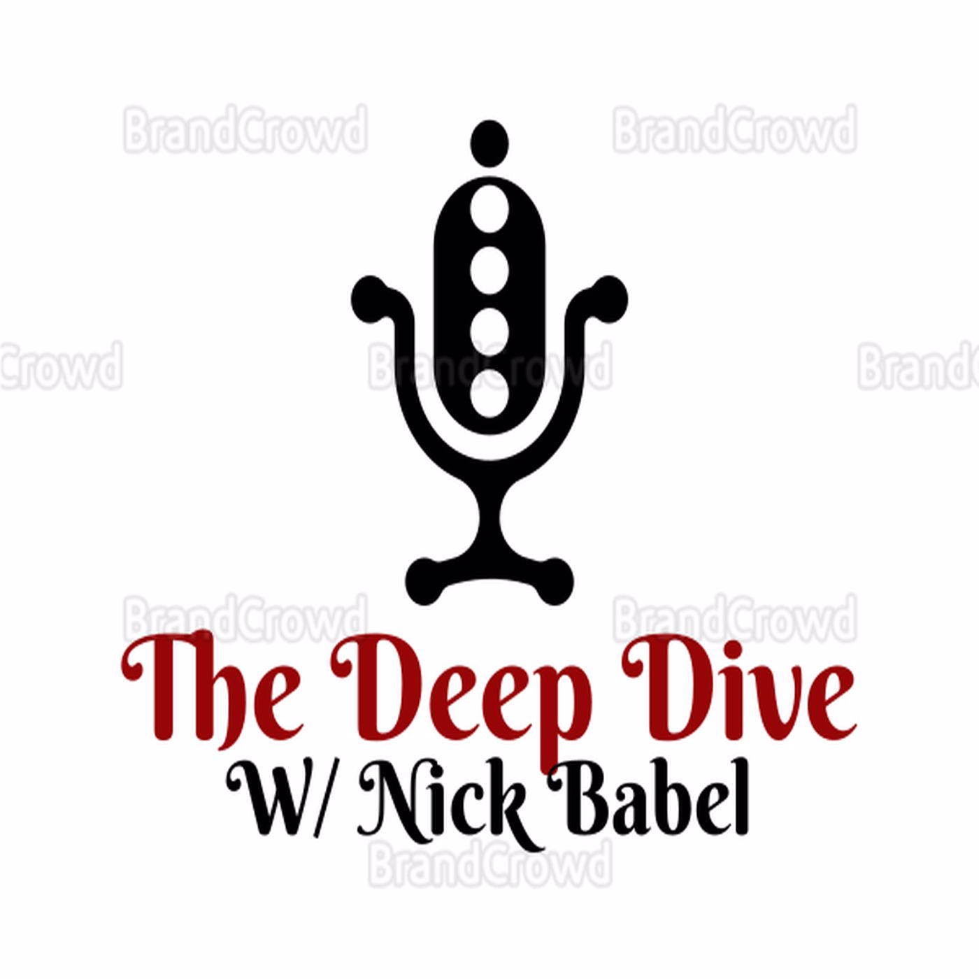 The Deep Dive w/ Nick Babel