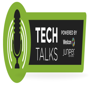 TECH TALKS presented by Westcon & Juniper Networks