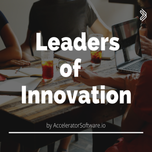 Leaders of Innovation