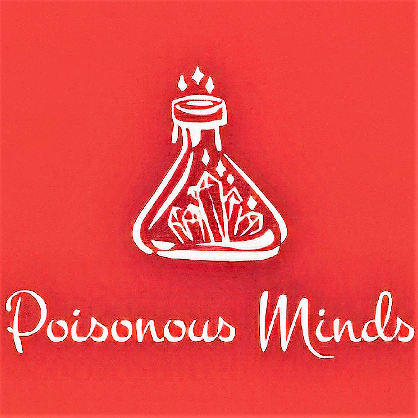 Poisonous Minds