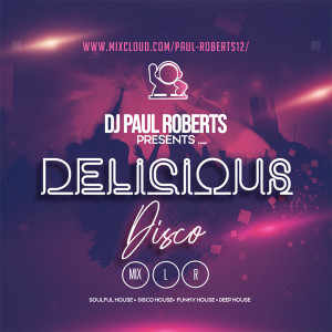 The Delicious Disco Weekly House Music Show