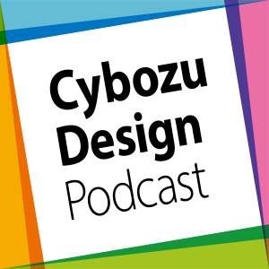 Cybozu Design Podcast