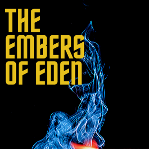 Trailer: The Embers of Eden Audio Drama Series