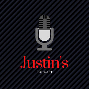 Justin's Podcast #2