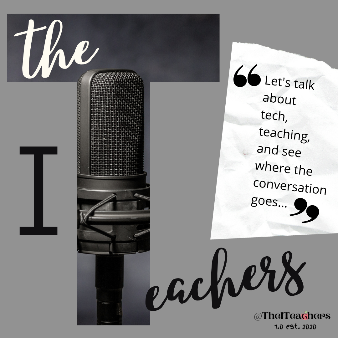 The IT Teachers’ Podcast