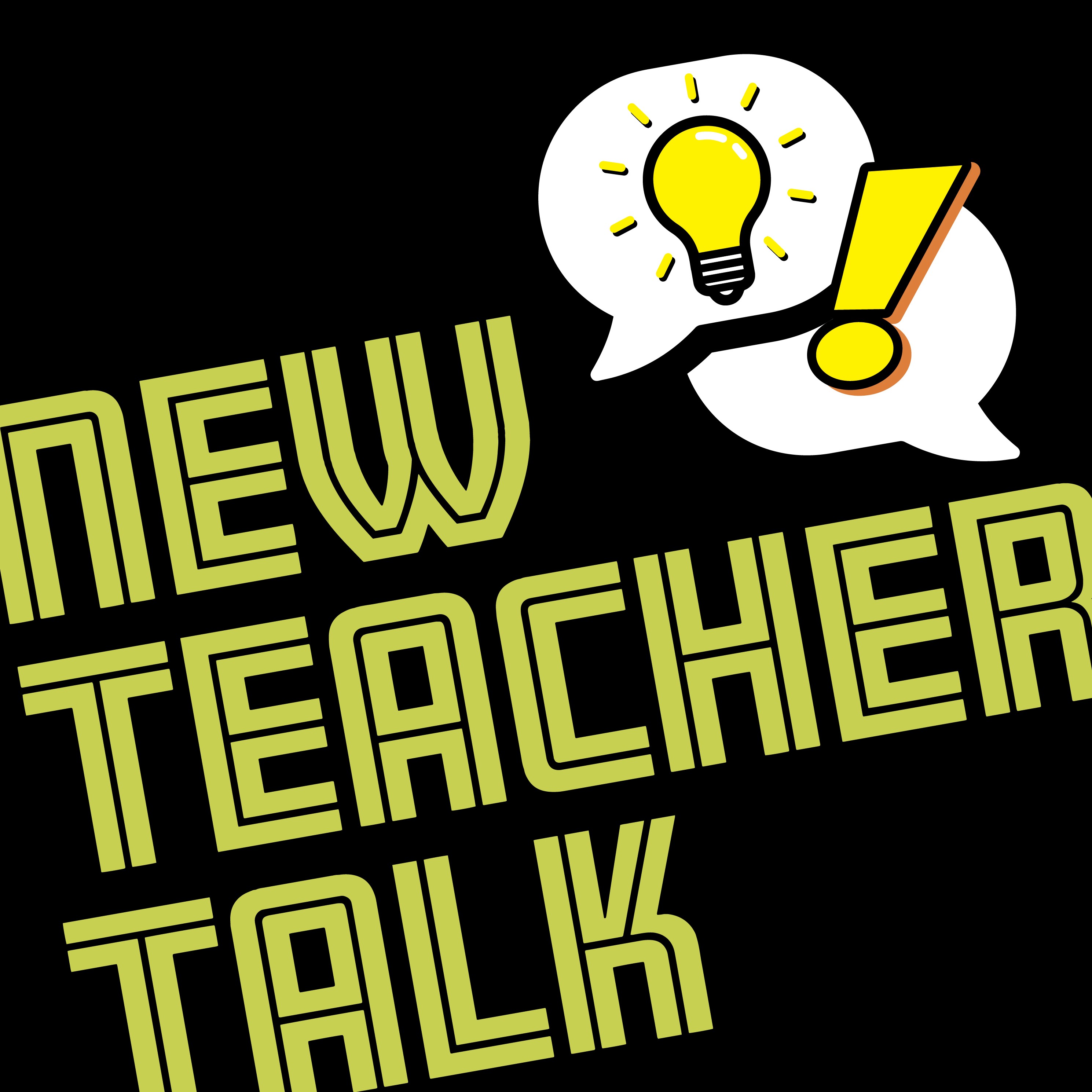 New Teacher Talk
