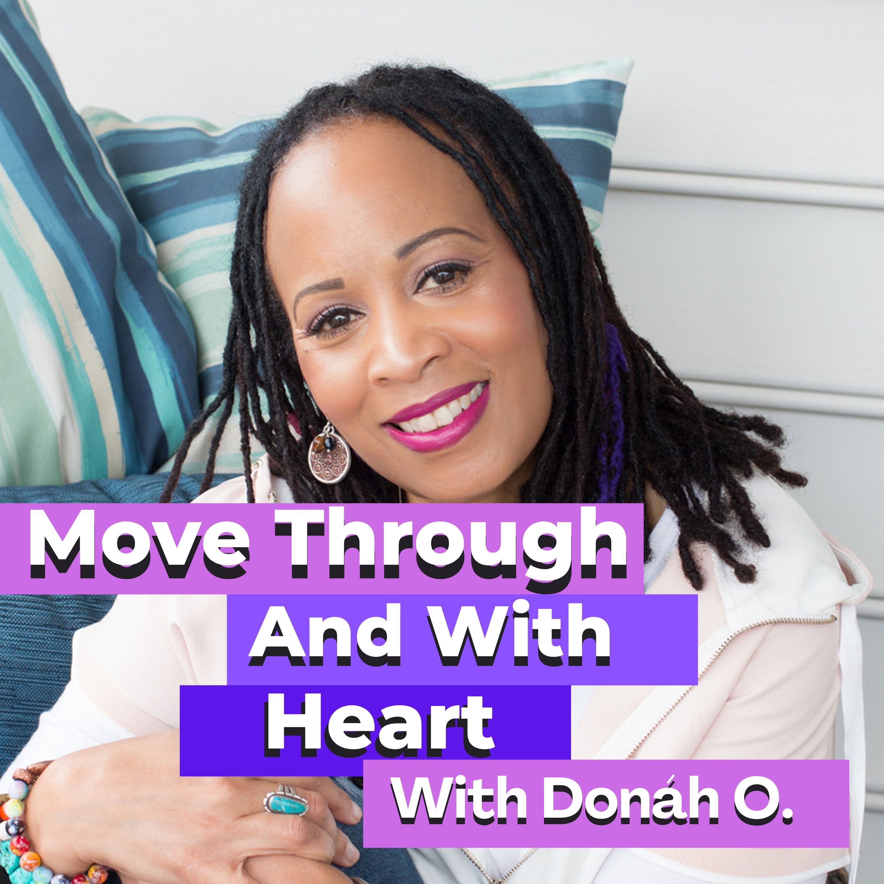 Move Through and With Heart