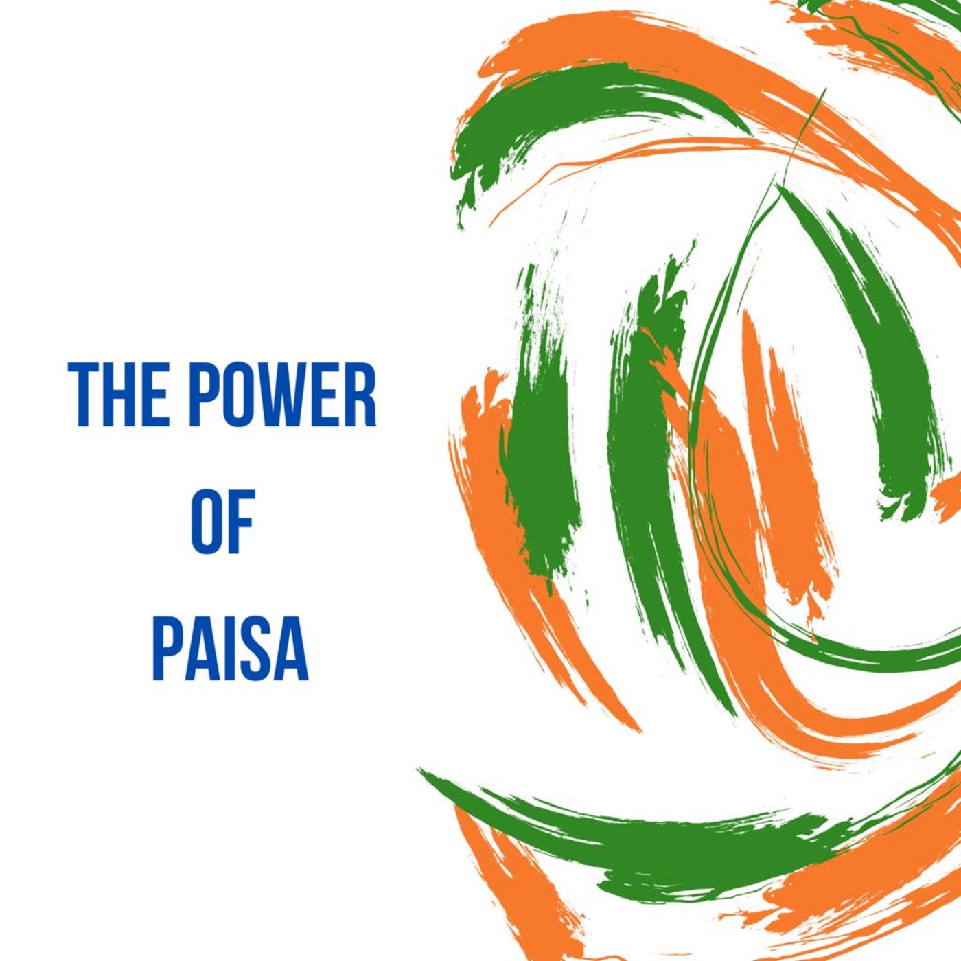 The Power of Paisa Podcast