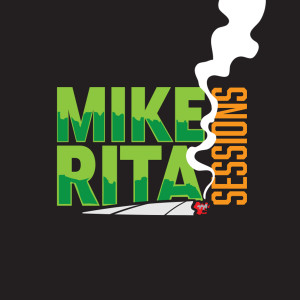 Mike Rita Sessions 09 - Joey "Puff Mama" Baker