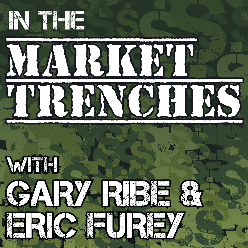 In the Market Trenches with Gary Ribe and Eric Furey
