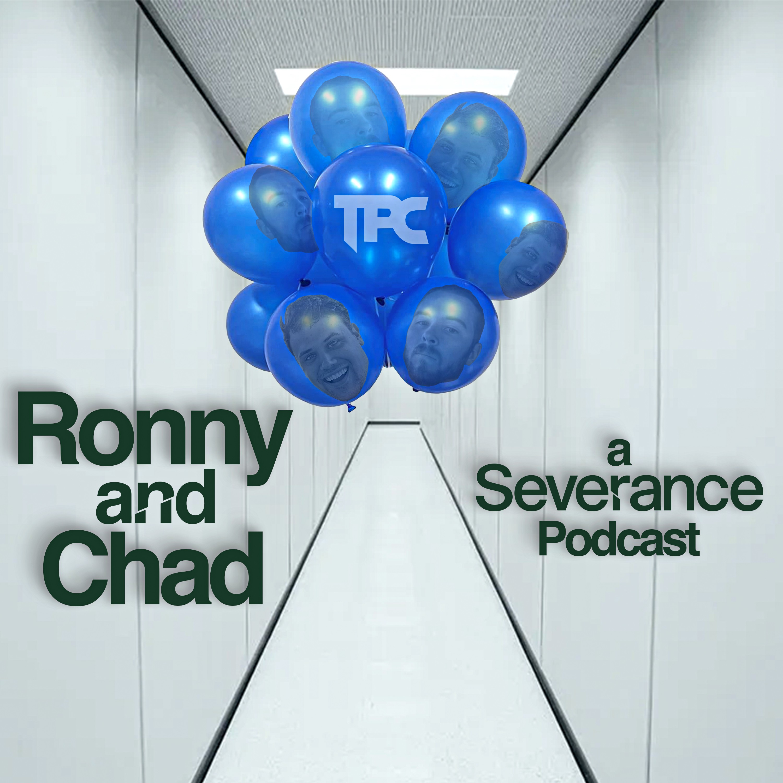 Ronny and Chad - A Severance Podcast