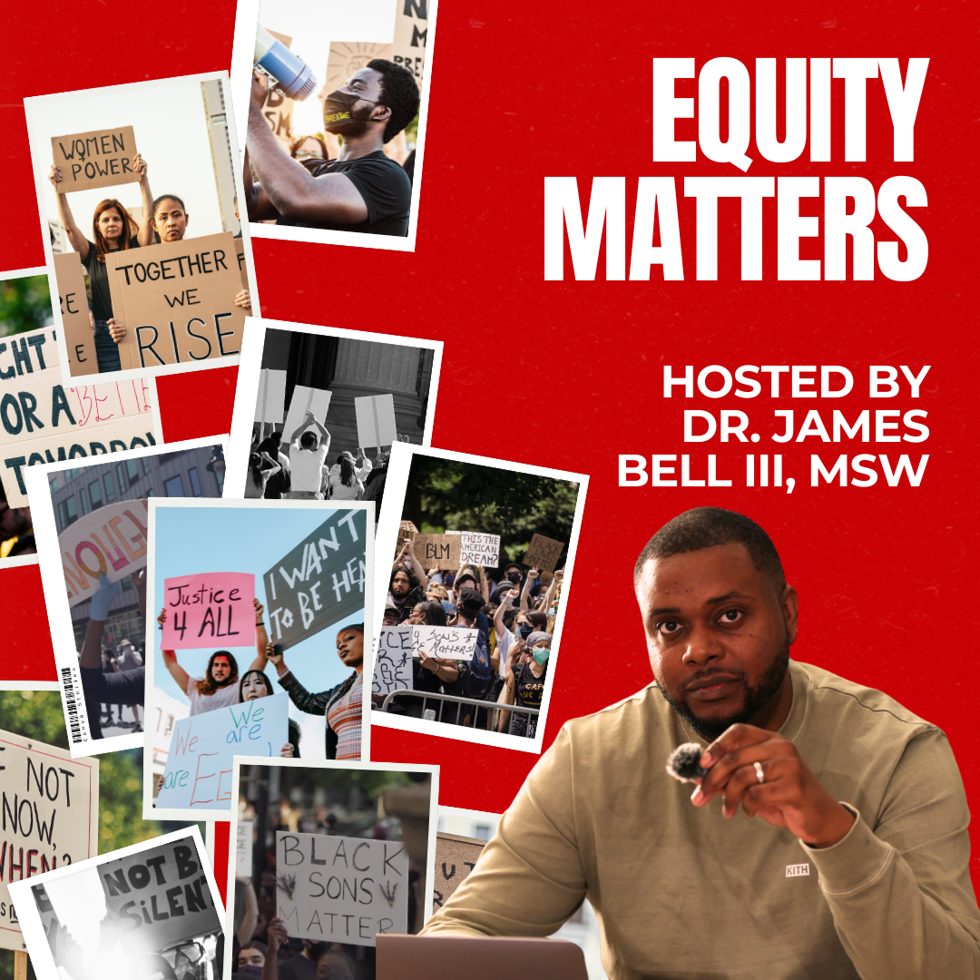 The Equity Matters Podcast