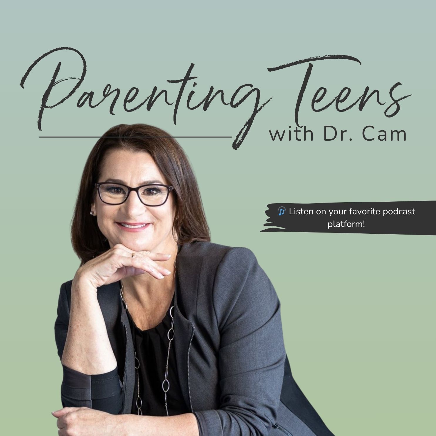 Parenting Teens with Dr. Cam