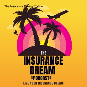 EP4: AGENTS, are you looking for a wholesale insurance broker who knows what it’s like to be an Agent?
