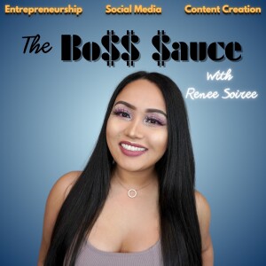 How to Manifest Your Dream Life with The Mindset Babe The Boss Sauce Podcast Ep 12