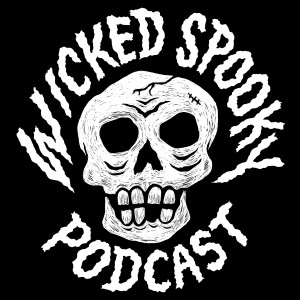 Wicked Spooky Podcast Teaser
